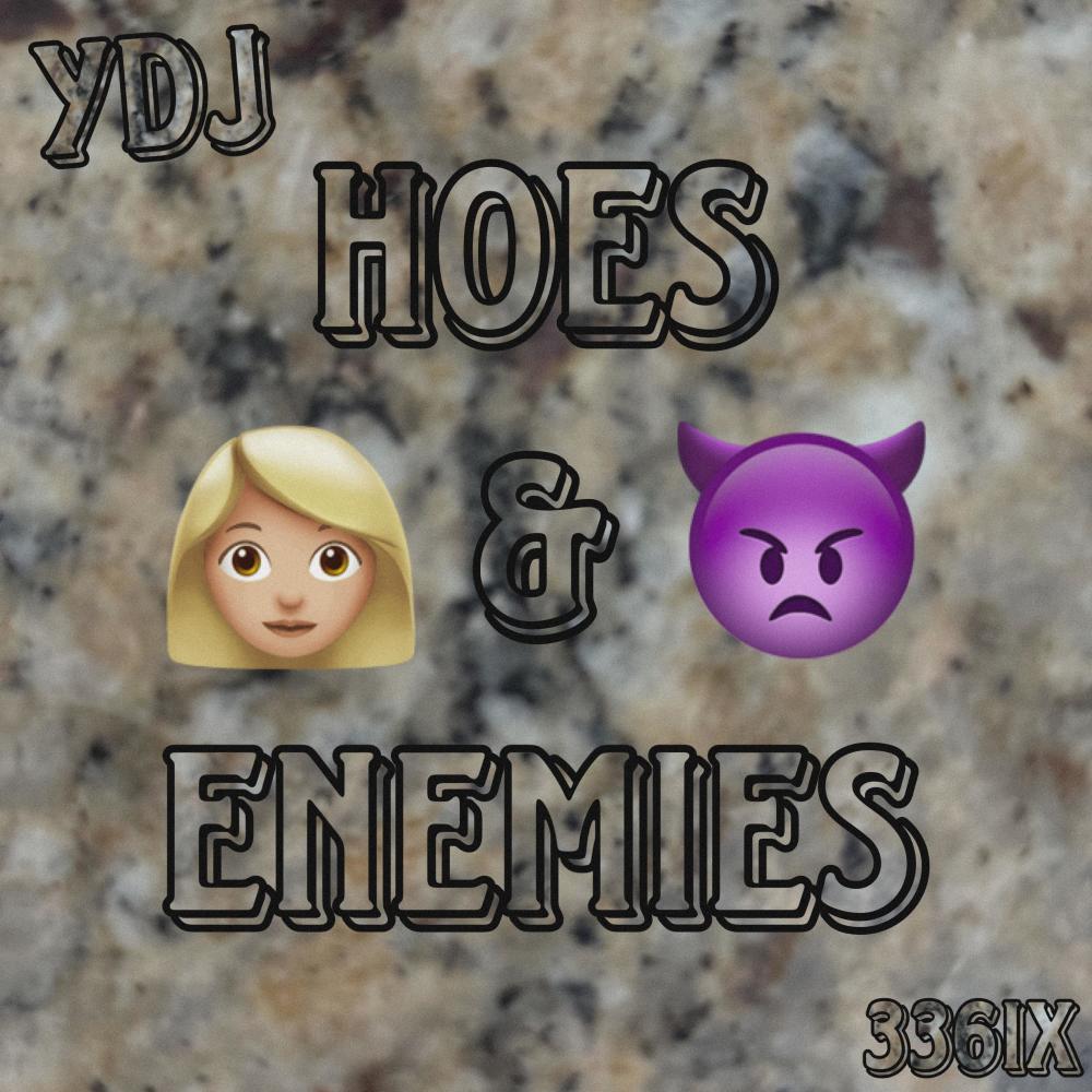 Hoes & Enemies (Explicit)