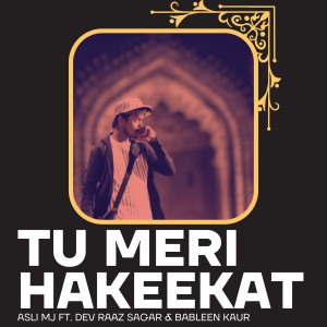Album Tu Meri Hakeekat from Asli MJ