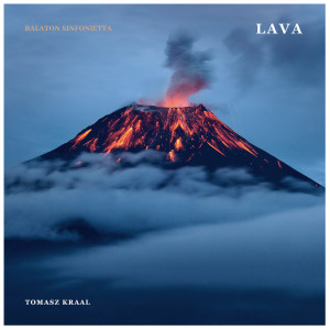 ดาวน์โหลดและฟังเพลง Lava (Orchestral Version) พร้อมเนื้อเพลงจาก Tomasz Kraal