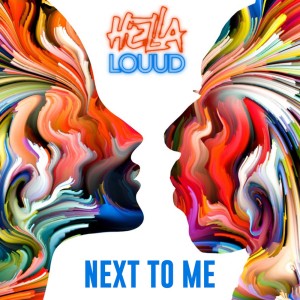ดาวน์โหลดและฟังเพลง Next to Me พร้อมเนื้อเพลงจาก Hella Louud