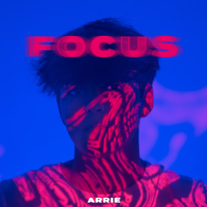 Listen to Focus song with lyrics from Arrie