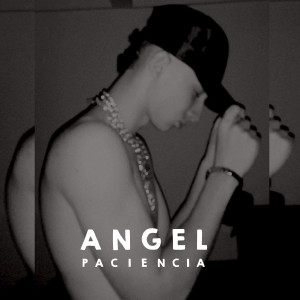 Album Paciencia from Angel