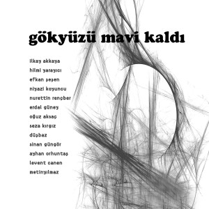 Various Artists的專輯Gökyüzü Mavi Kaldı