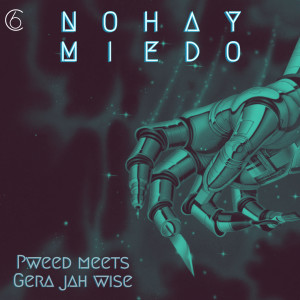 收聽Gera Jah Wise的No Hay Miedo歌詞歌曲