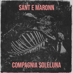 Album Sant e maronn from Compagnia SoleLuna