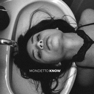 Album Know (Explicit) from Mondetto