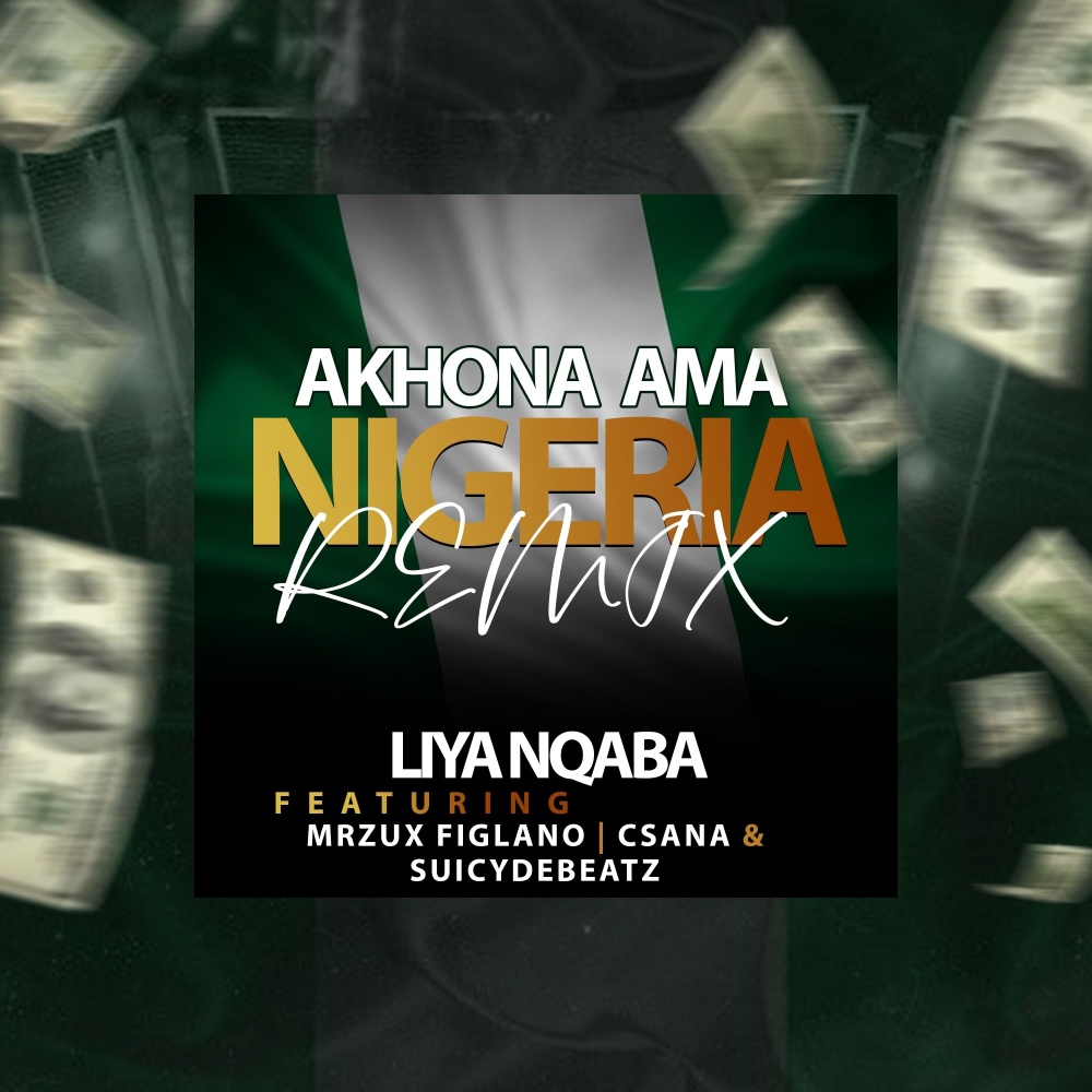 Akhona Ama Nigeria (Remix)