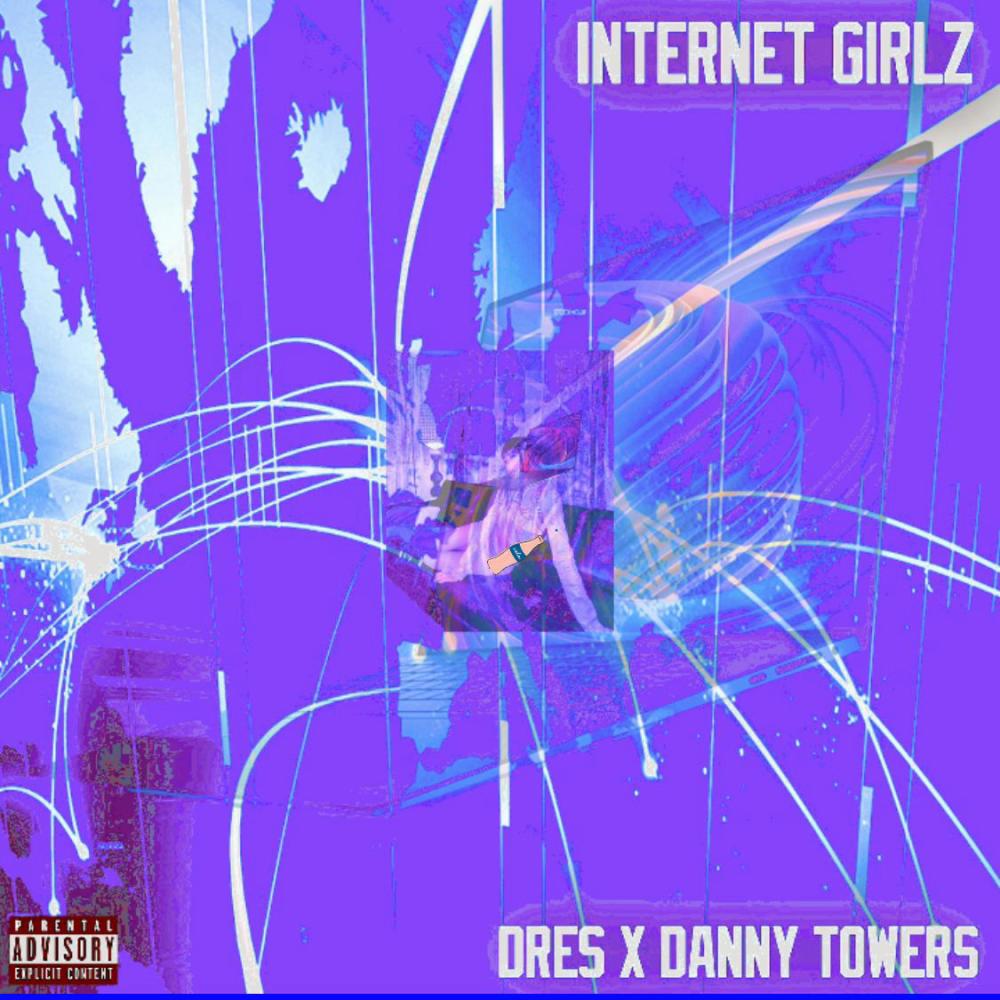 Internet Girlz (Coke Bottle) (feat. Danny Towers) (Explicit)