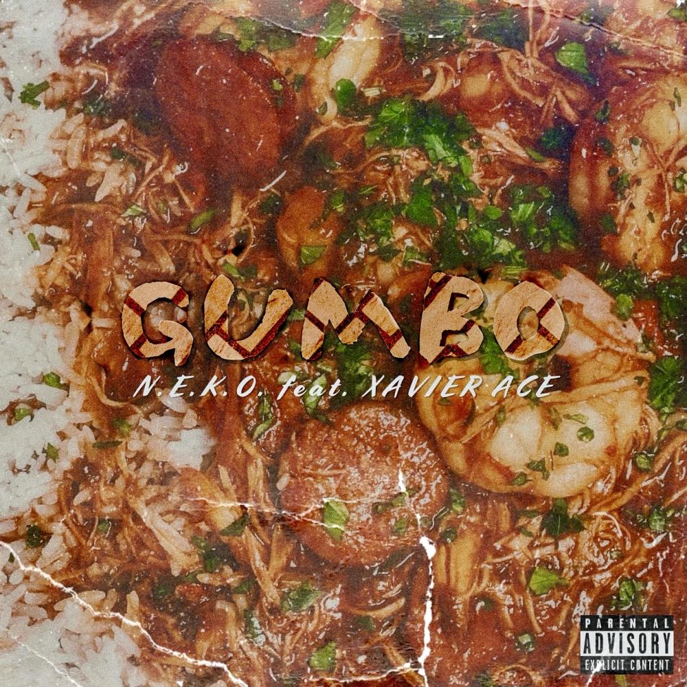Gumbo (feat. Xavier Ace) (Explicit)