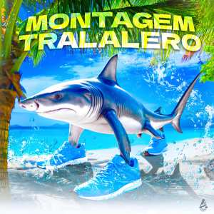 Listen to MONTAGEM TRALALERO song with lyrics from MLDL