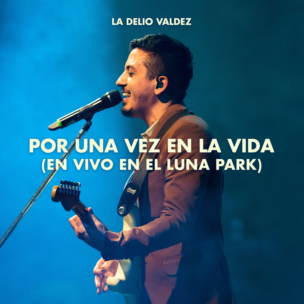 Por Una Vez en la Vida (En Vivo en el Luna Park)