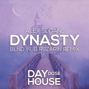 收聽Alex Sloane的Dynasty (Blnd IN. & REZarin Remix) (REZarin & Blnd IN. Remix)歌詞歌曲