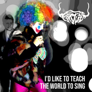 อัลบัม I'd Like to Teach the World to Sing ศิลปิน The Fades