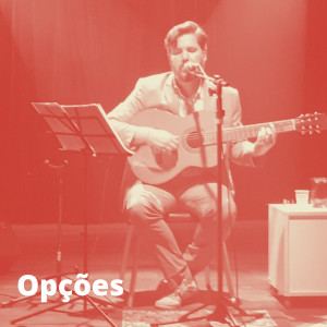 ดาวน์โหลดและฟังเพลง Opções พร้อมเนื้อเพลงจาก Marcelo Guerreiro