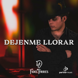 Album Dejenme Llorar from Fidel Torres