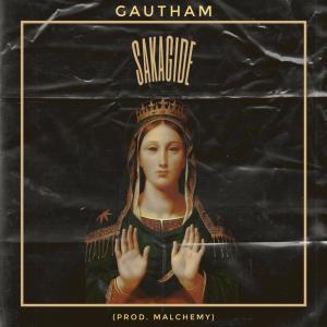 Album Sakagide (Explicit) from Gautham