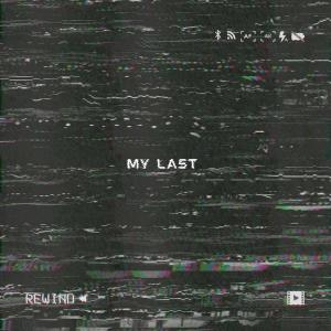 Album My Last (feat. Xandér & Deejay Rowe) oleh Rush