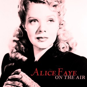 Dengarkan I've Got The World On A String lagu dari Alice Faye dengan lirik