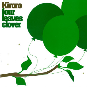 Kiroro的專輯Four Leaves Clover