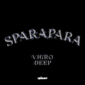 Album Sparapara oleh Vigro Deep