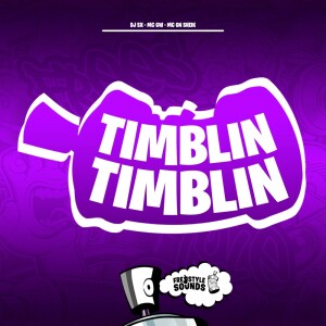 Timblin Timblin (Explicit) dari DJ Sx