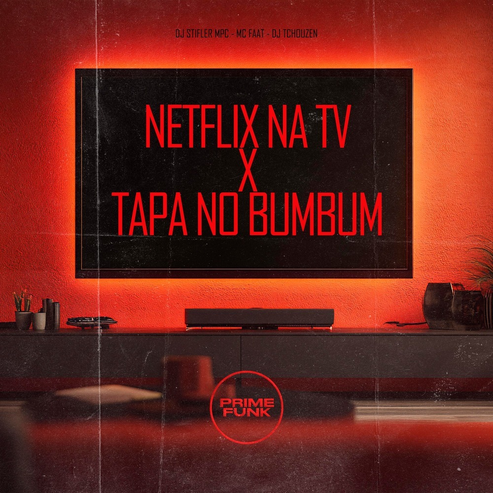 Netflix Na Tv X Tapa No Bumbum (Explicit)