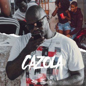 Listen to Cazola (Explicit) song with lyrics from DJ Ritchelly