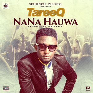 Album Nana Hauwa (Explicit) from Tareeq