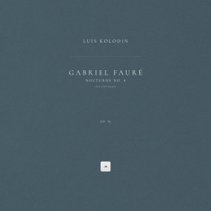 Album Nocturne No. 4 in E-Flat Major, Op. 36 from Gabriel Fauré
