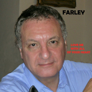 Dengarkan Love Me With All of Your Heart lagu dari Farley dengan lirik