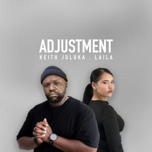 收聽Keith Juluka的Adjustment (feat. Laila)歌詞歌曲