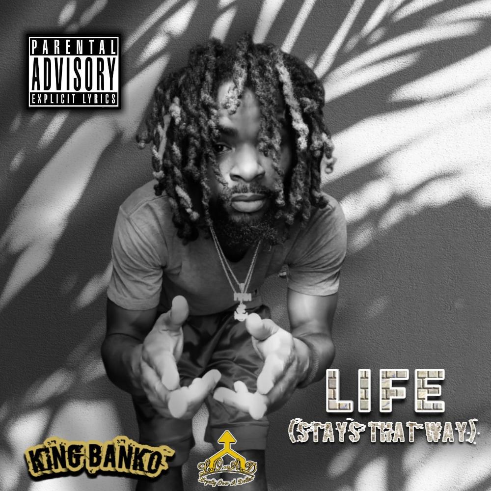 Life(Stays That Way) (Explicit)