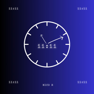 Album 11:11 from Nico R