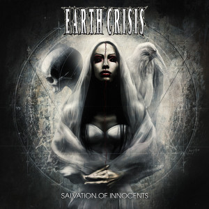Earth Crisis的專輯Salvation Of Innocents