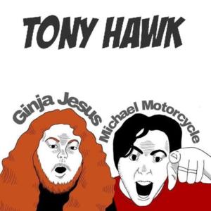 Ginja Jesus的專輯TONY HAWK (Explicit)