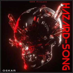 Album HAZARD SONG from Oskar