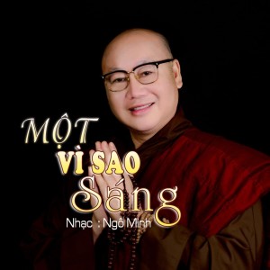 Album Một Vì Sao Sáng oleh Đại Đức Thích Nhuận Thanh