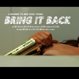 收聽J.Barbzz的Bring It Back (feat. Big Dog Yogo) (Explicit)歌詞歌曲