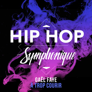 Listen to A trop courir (Live Hip Hop Symphonique Saison 2) song with lyrics from Gaël Faye