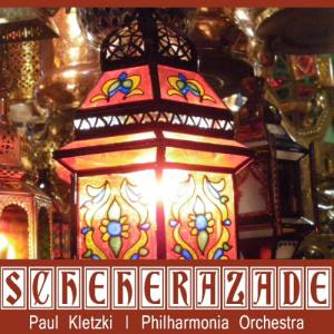 收聽Paul Kletzki的Scheherazade, Op. 35: IV. The Festival of Baghdad歌詞歌曲