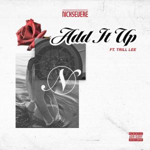 Trill Lee的專輯Add It Up (feat. Trill Lee) (Explicit)