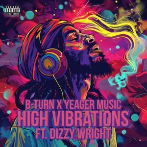 Dizzy Wright的專輯High Vibrations (feat. Dizzy Wright) [Explicit]