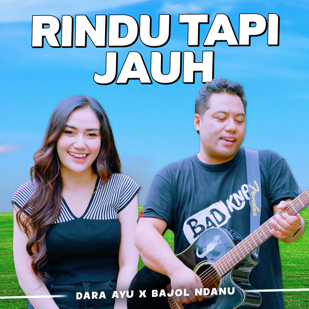 Rindu Tapi Jauh