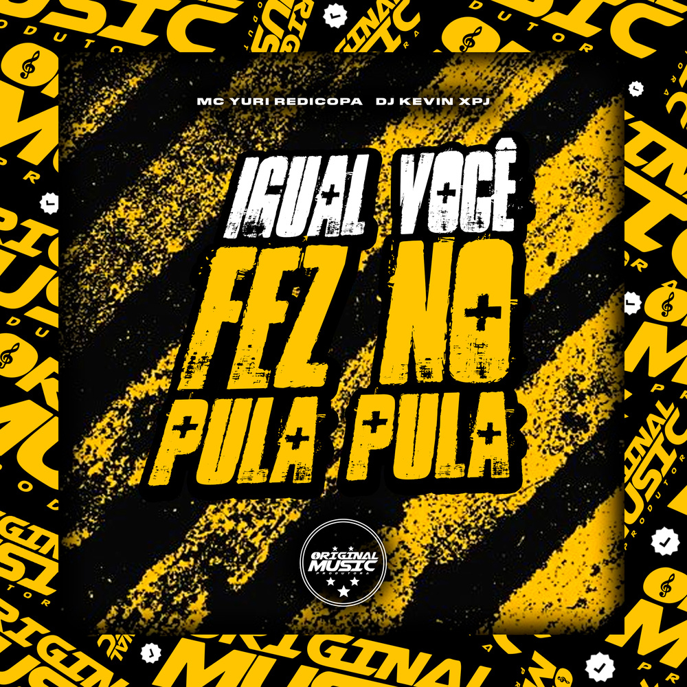 Igual Você Fez No Pula Pula (Explicit)