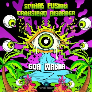 收听Spinal Fusion的Goa Mania歌词歌曲