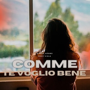 Listen to Comme Te Voglio Bene song with lyrics from Mimmo Adamo