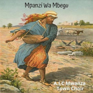 A.I.C Mwanza Town Choir的專輯Mpanzi Wa Mbegu