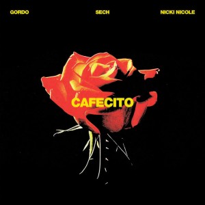 อัลบัม Cafecito ศิลปิน Sech