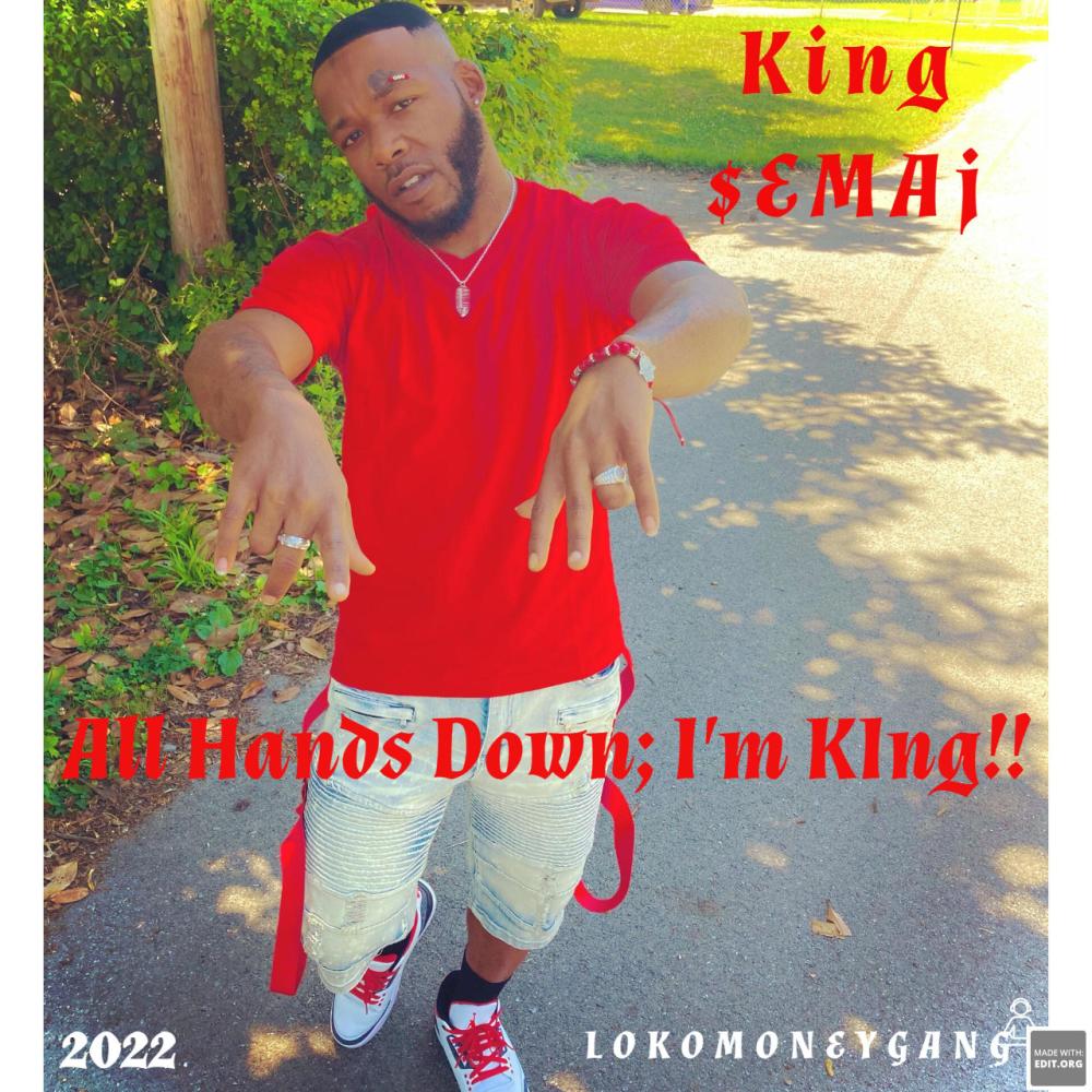 All Hands Down I'm King!! (Explicit)