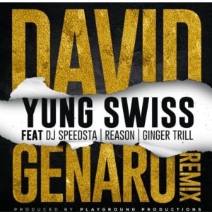 DJ Speedsta的专辑David Genaro (Remix) (Explicit)